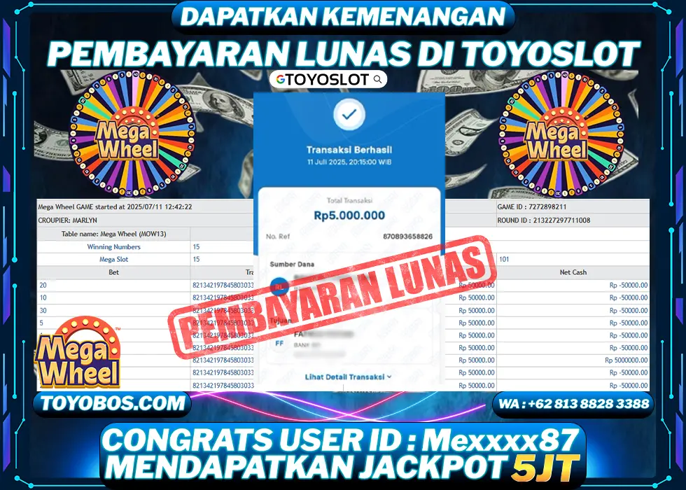 TOYOSLOT - BUKTI KEMENANGAN MEGA WHEEL Rp5,000,000,- LUNAS